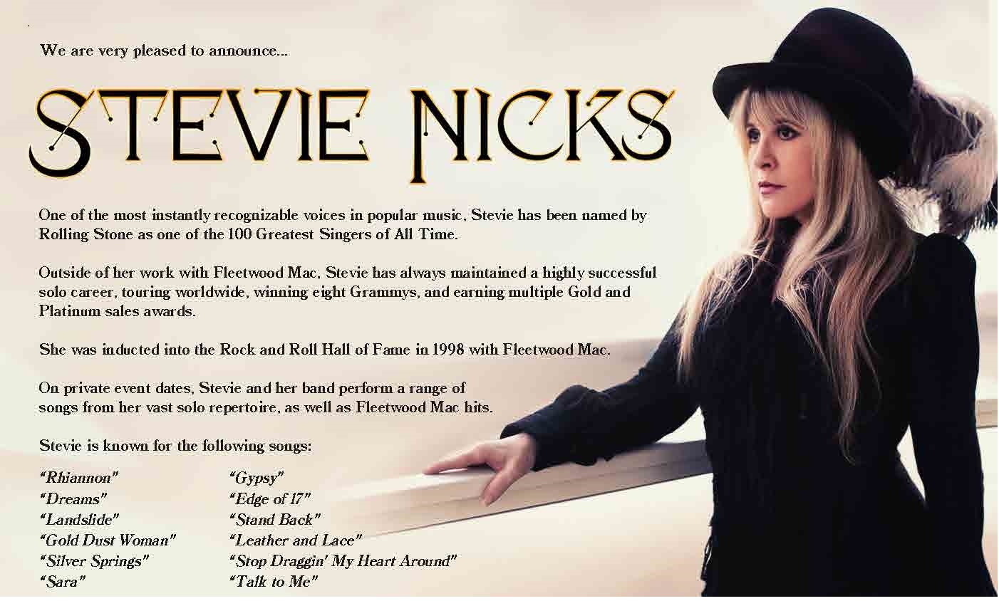 Stevie Nicks is the greatest rock band of all time.